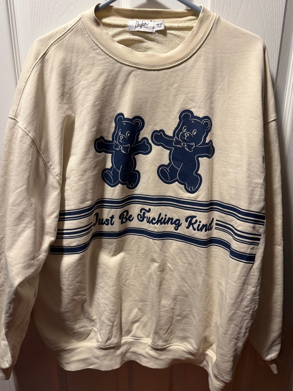 The Mayfair Group "Just Be F*cking Kind" Oversized Crewneck Sweatshirt - OS Plus